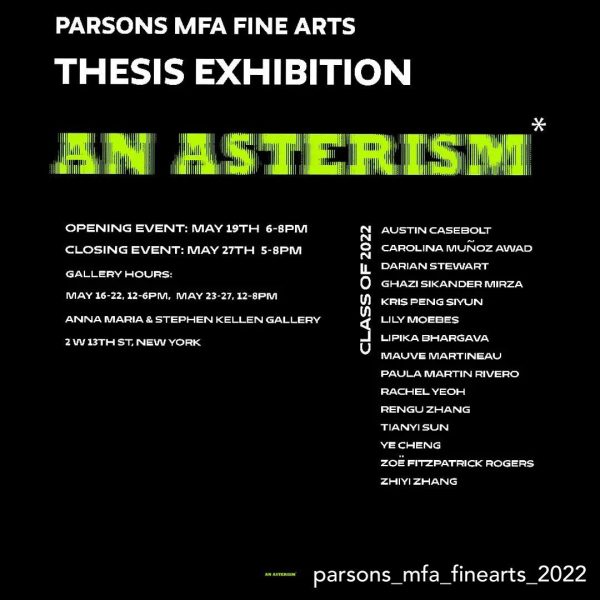 The Class of 2022 MFA Thesis Exhibition, An Asterism, curated by Alison Burstein