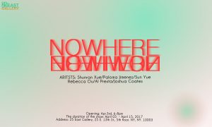 “nowhere {no where, now here}” at 25 East Gallery