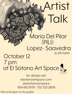 Student Maria Del Pilar (PILI) Lopez-Saavedra as First Artist Talk at El Sótano