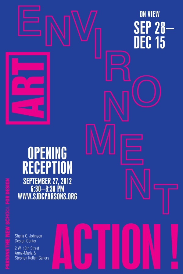 Art, Environment, Action! Sept 27 opening + more more more!
