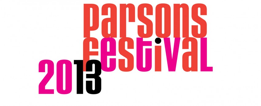 Parsons Festival  2013 – School of Art, Media and Technology Events!