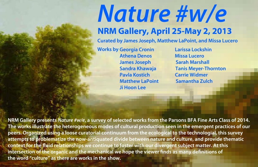 TONIGHT: NRM Gallery presents Nature #w/e